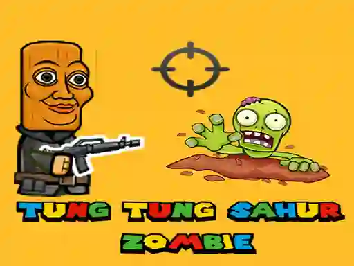 Hra Tung Tung Sahur Zombie online