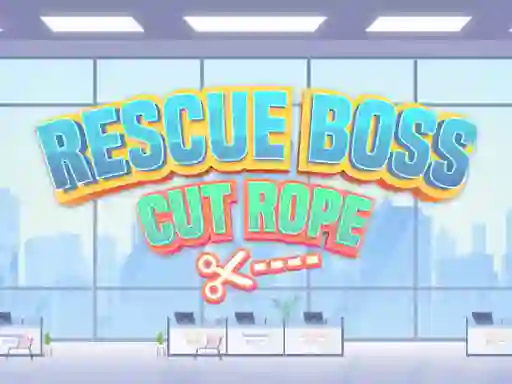 Hra Rescue Boss Cut Rope online