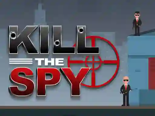 Hra Kill The Spy online