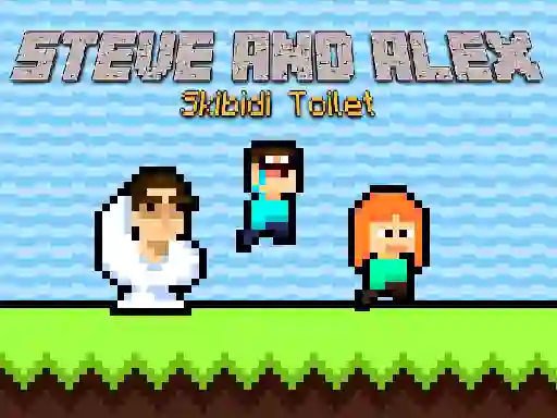 Hra Steve and Alex Skibidi Toilet online