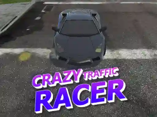 Hra Crazy Traffic Racer online