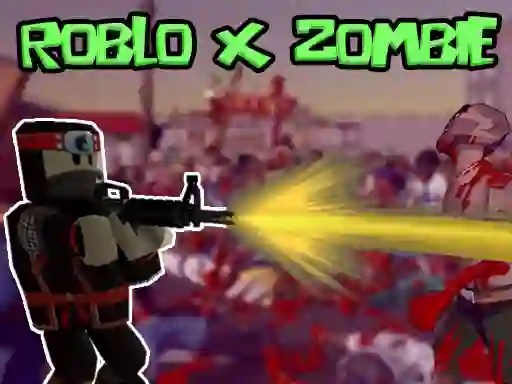 Hra Roblo X Zombie online