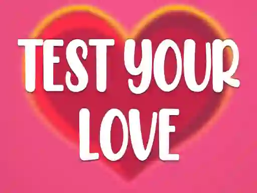 Hra Test Your Love online