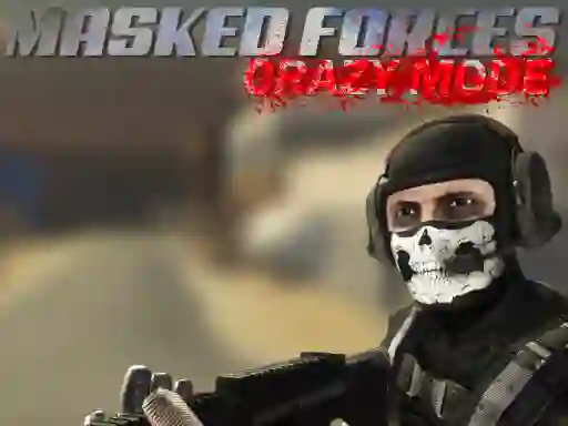 Hra Masked Forces Crazy Mode online