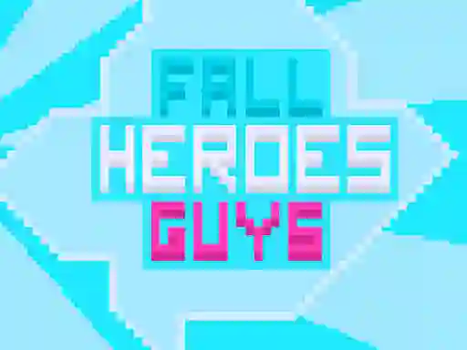 Hra Fall Heroes Guys 2 online
