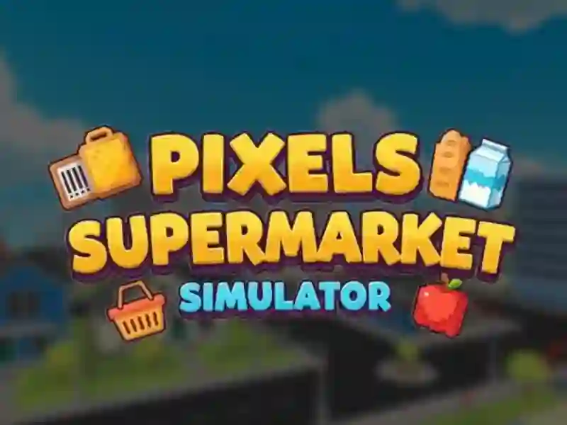 Hra Pixels Supermarket Simulator online