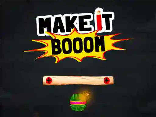 Hra Make It Boom! online