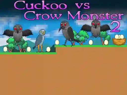 Hra Cuckoo vs Crow Monster 2 online