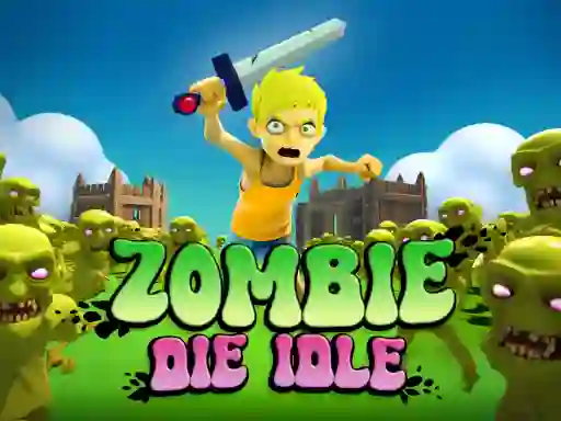 Hra Zombie Die Idle online