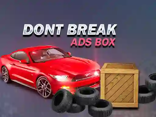 Hra Don't Break Ads Box online