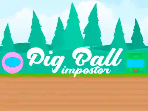 Hra Pig Ball Impostor online