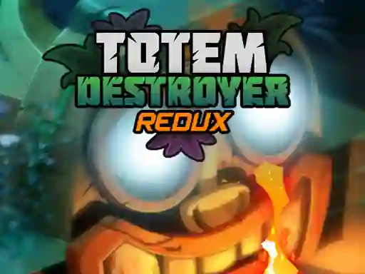 Hra Totem Destroyer Redux online