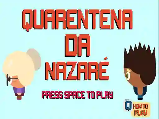 Hra Nazare Quarantine online