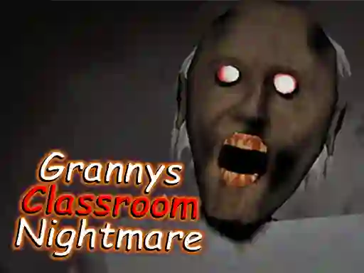Hra Granny's Classroom Nightmare online