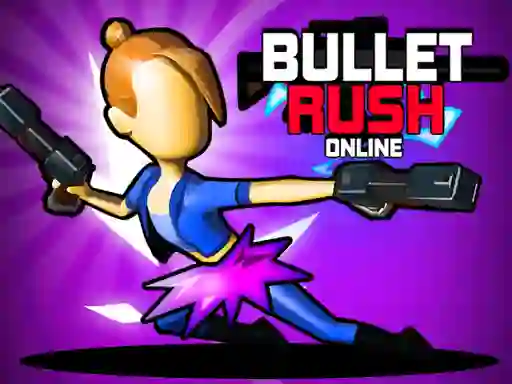 Hra Bullet Rush Online online