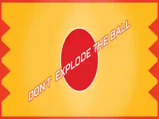 Hra Don't Explode The Ball online