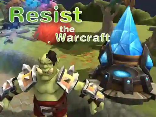 Hra Resist The Warcraft online