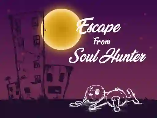 Hra Escape From Soul Hunter online