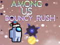Hra Medzi nami Bouncy Rush  online