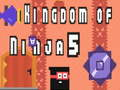 Hra Kráľovstvo Ninja 5  online