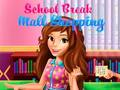 Hra School Break Mall nakupovanie online