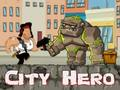 Hra Hrdina mesta  online