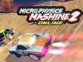 Hra Micro Physics Mashine Online 2 online