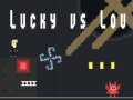 Hra Lucky vs Lou online