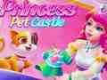Hra Princezná Pet Castle  online