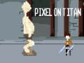 Hra Pixel na Titane  online