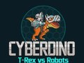 Hra CyberDino: T-Rex vs roboty  online