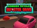 Hra Zombies Royale: Drive podvodníka online