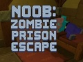 Hra Noob: Zombie Útek z väzenia  online