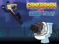 Hra Kameraman vs Skibidi WC  online