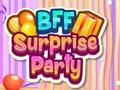 Hra BFF Surprise Party online
