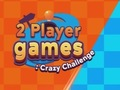 Hra Hry pre 2 hráčov: Crazy Challenge  online