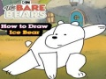 Hra My Bare Bears Ako nakresliť ľadového medveďa  online