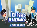 Hra El Perro Matematico Algebra Basica online