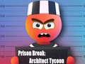 Hra Útek z väzenia: Architekt Tycoon  online