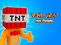 Hra Horúci zemiak Bomb Head  online